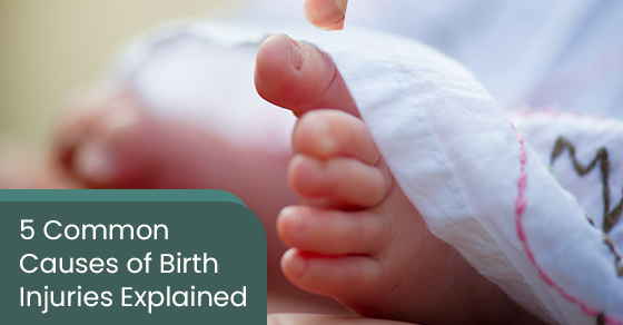 5 Common Causes of Birth Injuries Explained