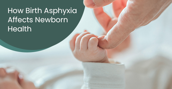How Birth Asphyxia Affects Newborn Health
